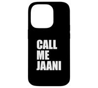 Call Me Jaani Funny South Asian Desi Humor Cute Case for iPhone 14 Pro