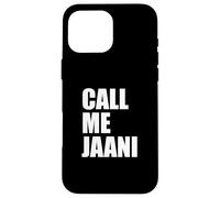 Call Me Jaani Funny South Asian Desi Humor Cute Case for iPhone 16 Pro Max