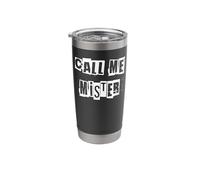 Call Me Mister Stainless Steel Insulated Tumbler