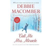 Call Me Mrs. Miracle: An Anthology