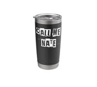 Call Me Nate Stainless Steel Insulated Tumbler