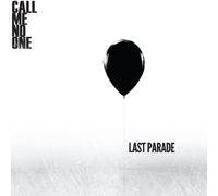 Call Me No One - Last Parade