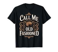 Call Me Old Fashioned Drinking Lover Barrel Drinker Bourbon T-Shirt