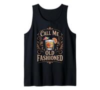 Call Me Old Fashioned Drinking Lover Cocktail Tequila Tank Top