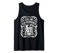 Call Me Old Fashioned Retro Humor Cocktail Lover Tank Top
