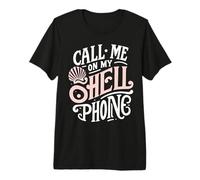 Call Me on My Shell Phone Ocean Beach Art Vibe Premium T-Shirt