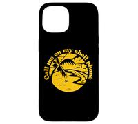 Call Me on My Shell Phone Ocean Beach Vibe Case for iPhone 15