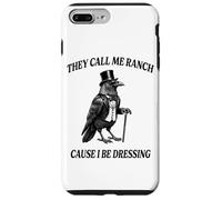 Call Me Ranch Cause I Be Dressing Funny Crow Ranch Dressing Case for iPhone 7 Plus/8 Plus