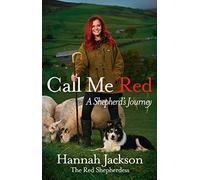 Call Me Red: A shepherd’s journey