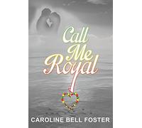 Call Me Royal: The Call Center - Book 1 (The Call Center Series)