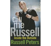 Call Me Russell: Inside the Outside