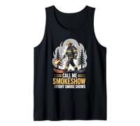 Call Me Smokeshow I Fight Smoke Shows Fire Crew Tank Top