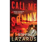 Call Me Sonny: 1 (A Bryce Chandler Crime Thriller)