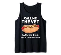 Call Me The Vet Cause I Be Puttin These Dogs Down Funny Meme Tank Top