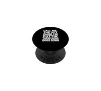 Call Me The Vet Cause I Be Puttin' These Dogs Down PopSockets Adhesive PopGrip
