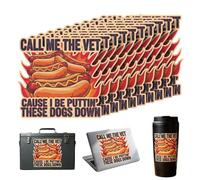 Call Me The Vet Cause I Be Puttin' These Dogs Down Sticker | 10 Pack Decals