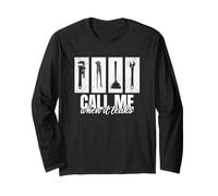 Call Me When It Leaks Funny Plumber Plumbing Humor Repair Long Sleeve T-Shirt
