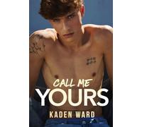 Call Me Yours: An MM Romance
