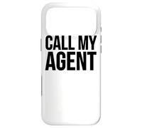 Call My Agent - Funny Acting Case for iPhone 17 Pro Max