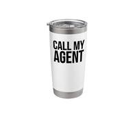 Call My Agent - Funny Acting Stainless Steel Insulated Tumbler