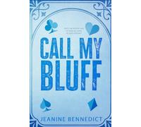 Call My Bluff: A Fake Dating Romance