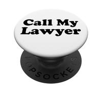CALL MY LAWYER PopSockets Adhesive PopGrip