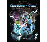 Call of Cthulhu: Pulp Cthulhu - Clockwork & Claws