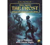 Chaosium Call Of Cthulhu 7Th Edition: Alone Against The Frost