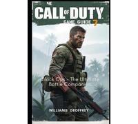 Call of Duty 7 Game Guide: Black Ops - The Ultimate Battle Companion by Williams