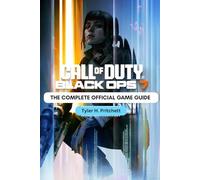 CALL OF DUTY: BLACK OPS 7: THE COMPLETE OFFICIAL GAME GUIDE: Featuring full campaign walkthroughs, multiplayer maps, zombie survival strategies, ... ... every mode and uncover hidden challenges
