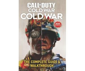 Call of Duty: Cold War The Complete Guide & Walkthrough for Campaign, Zombies, a
