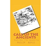 Call of The Ancients:: The Awakening: Volume 1