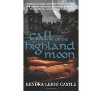 Call of the Highland Moon