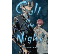 Call of the Night, Vol. 12 : Volume 12
