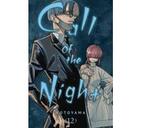 Call of the Night, Vol. 12 : Volume 12