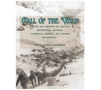 Call of the Wild - Tracing and copywork for improved handwriting, spelling, vocabulary, grammar, and literary appreciation: Gumballs and Guinea Pigs Publishing
