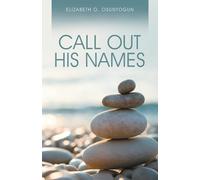 Call Out His Names