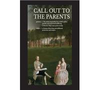 Call Out to the Parents: Call Out to the Parents