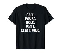 Call Pause Hold Wait Never Mind Mahjong T-Shirt