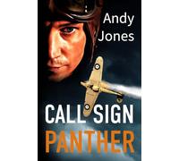 Call Sign Panther: World War Two Fiction: They flew and fought together: 1 (The Jack Sommers)