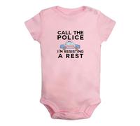 Call The Police I'm Resisting A Rest Funny Rompers Newborn Baby Bodysuits Infant Jumpsuits Kids Short Sleeves One-Piece Outfits