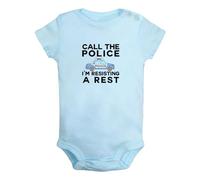 Call The Police I'm Resisting A Rest Funny Rompers Newborn Baby Bodysuits Infant Jumpsuits Kids Short Sleeves One-Piece Outfits
