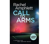 Call to Arms: A British cold case murder mystery: 5 (Detective Kay Hunter)