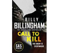 Call to Kill: The first in a brand new high-octane SAS series (Matt Mason)