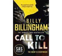 Call to Kill: The first in a brand new high-octane SAS series (Matt Mason)