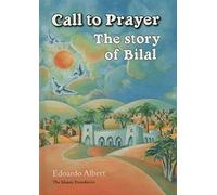 Call to Prayer: The Story of Bilal