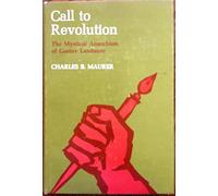 Call to Revolution: The Mystical Anarchism of Gustav Landauer