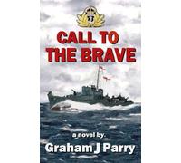 CALL TO THE BRAVE (The Waves of War)