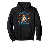 Call Your Mother. Virgin Mary with Holy Rosary Pullover Hoodie