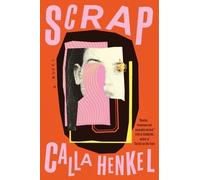 Calla Henkel Scrap (Hardback) (US IMPORT)